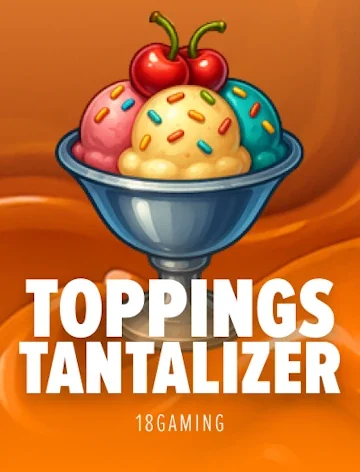 Toppings Tantalizer newly added at SpinBoss Casino
